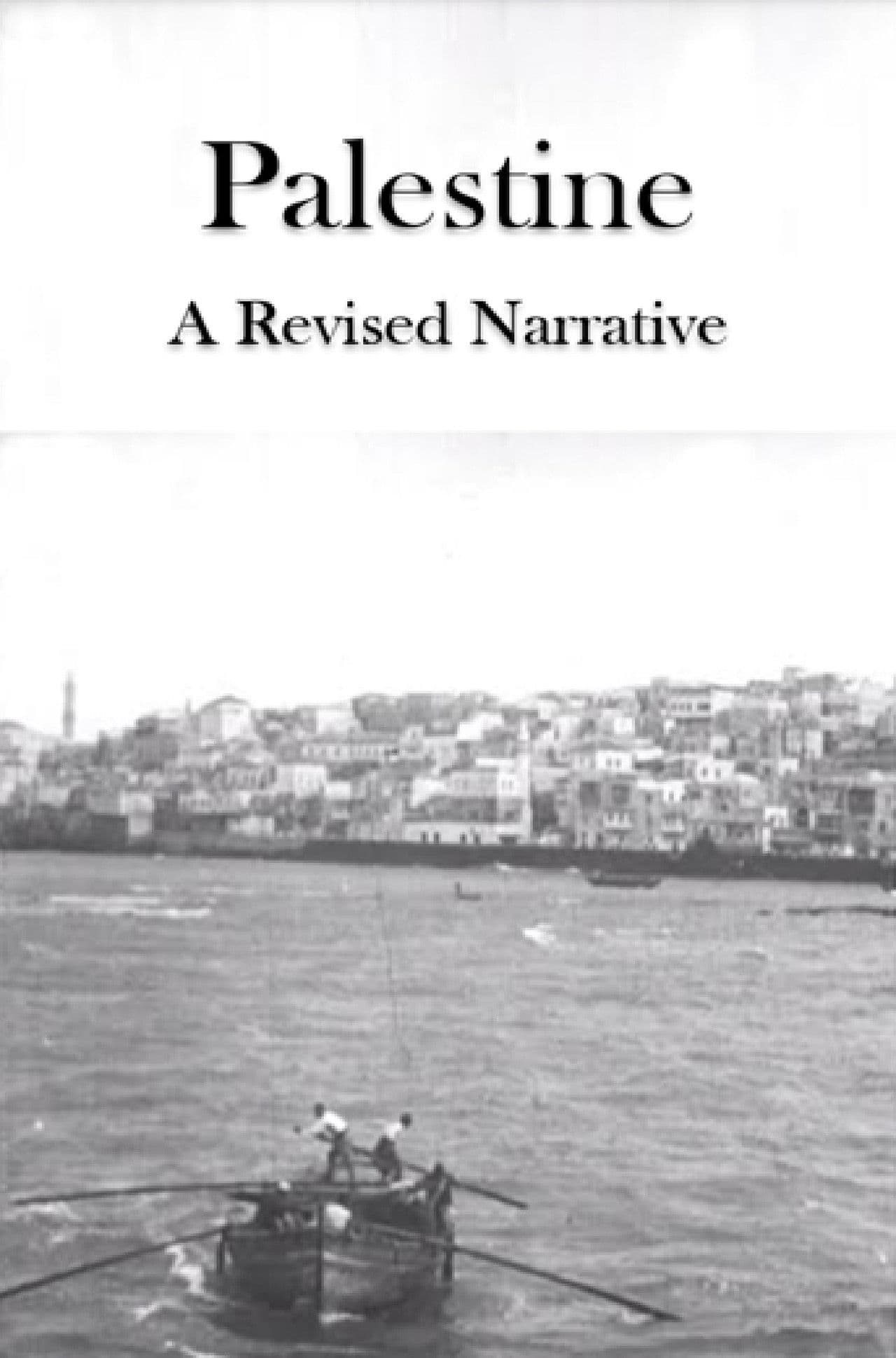 Palestine: A Revised Narrative