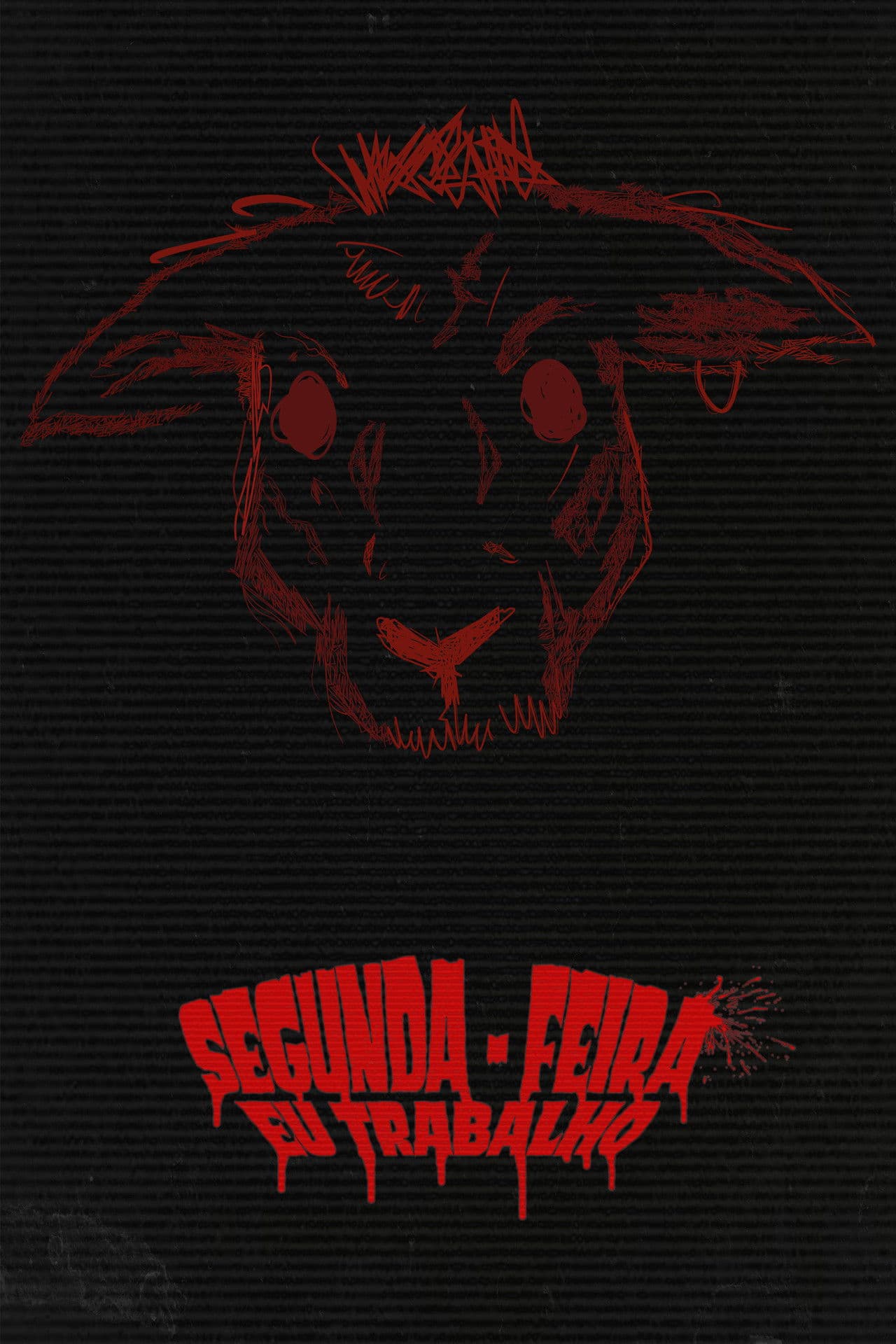 Segunda-Feira Eu Trabalho