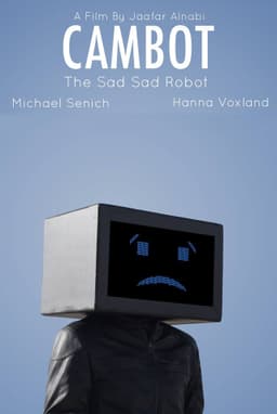 Cambot: The Sad Sad Robot