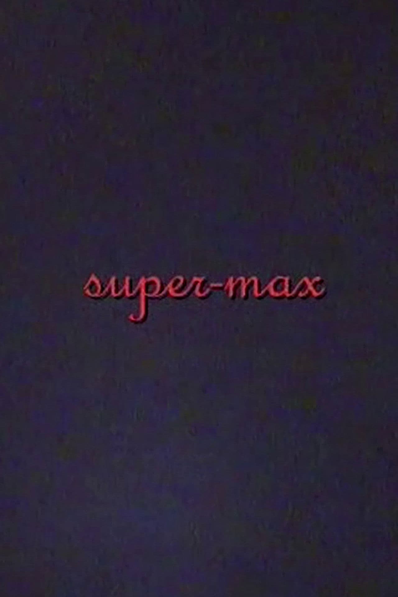 super-max