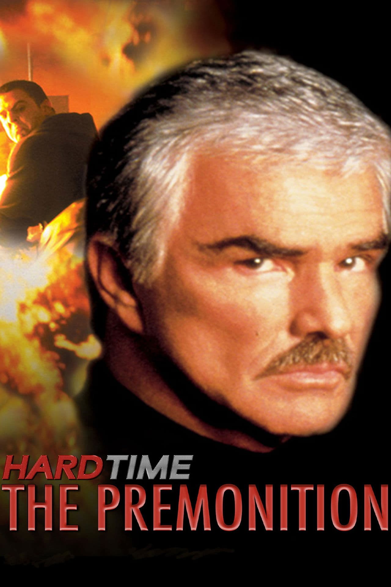 Hard Time: The Premonition