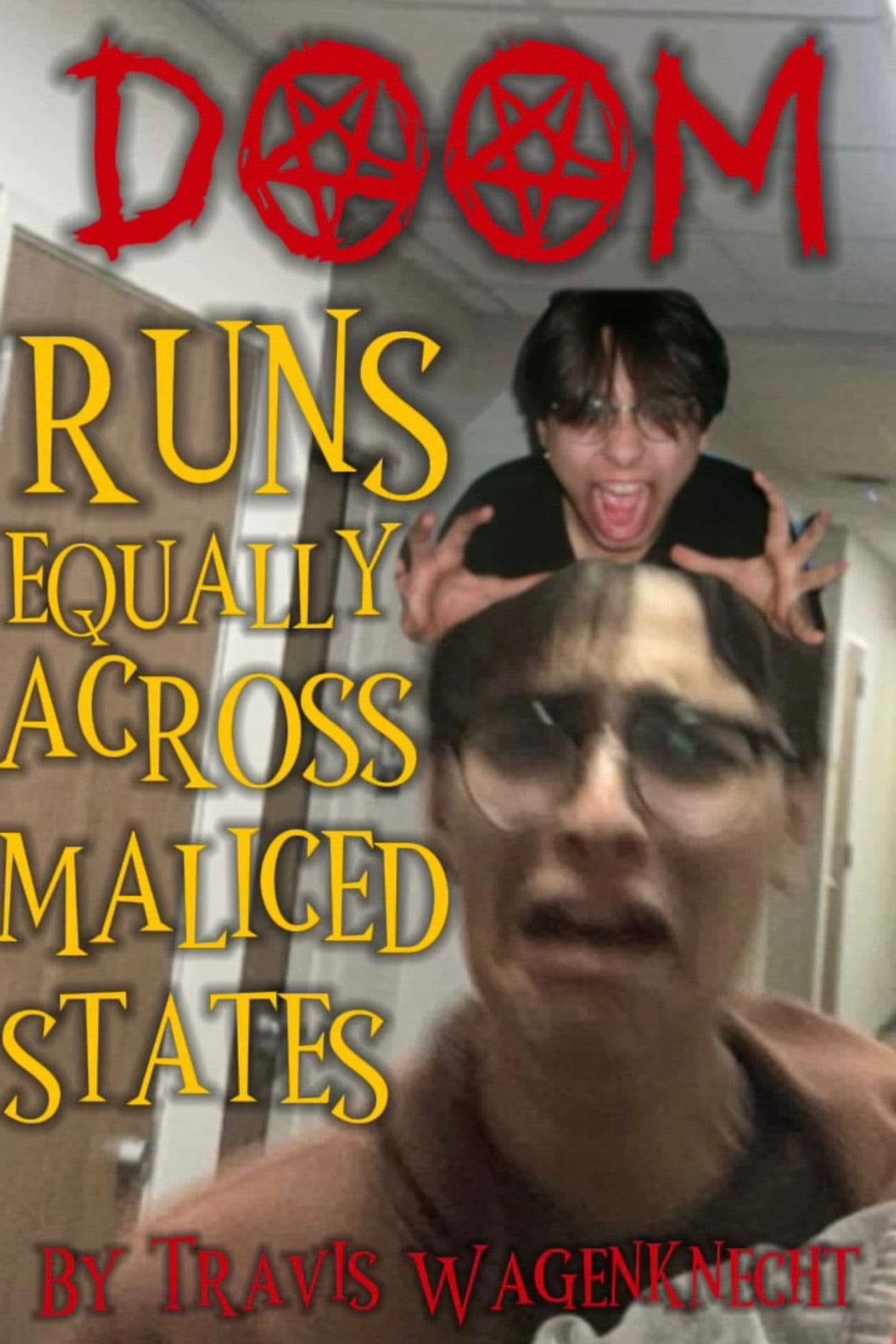 Doom Runs Equally Across Malice States