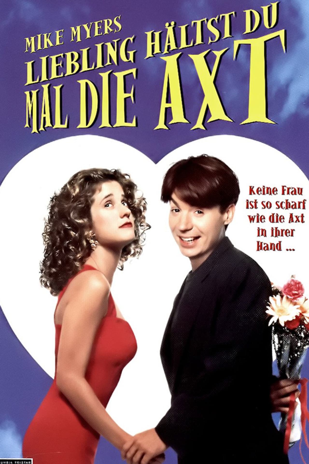 Liebling Hälst du Mal Die Axt Mike Myers