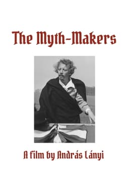 The Myth-Makers