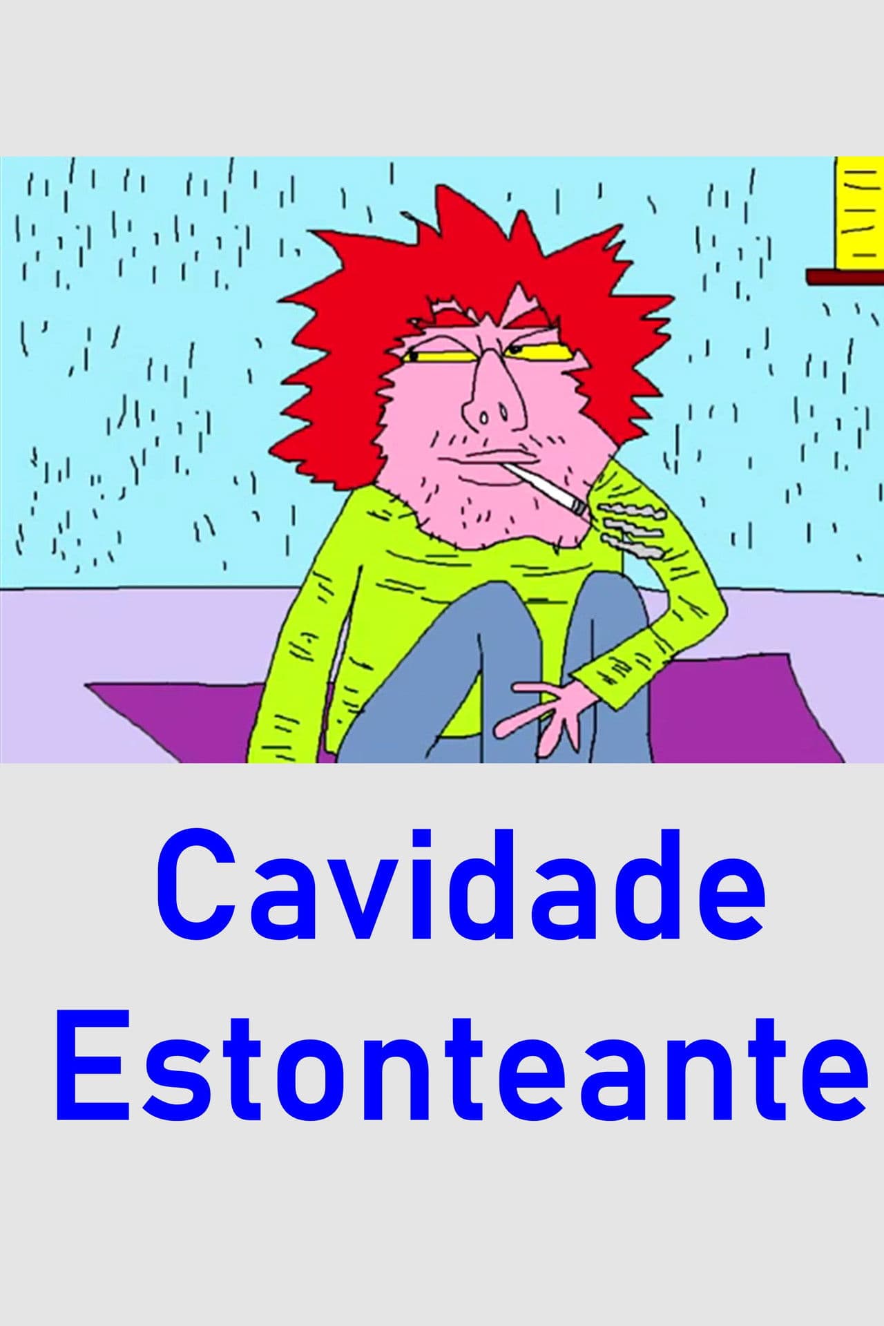 Cavidade Estonteante