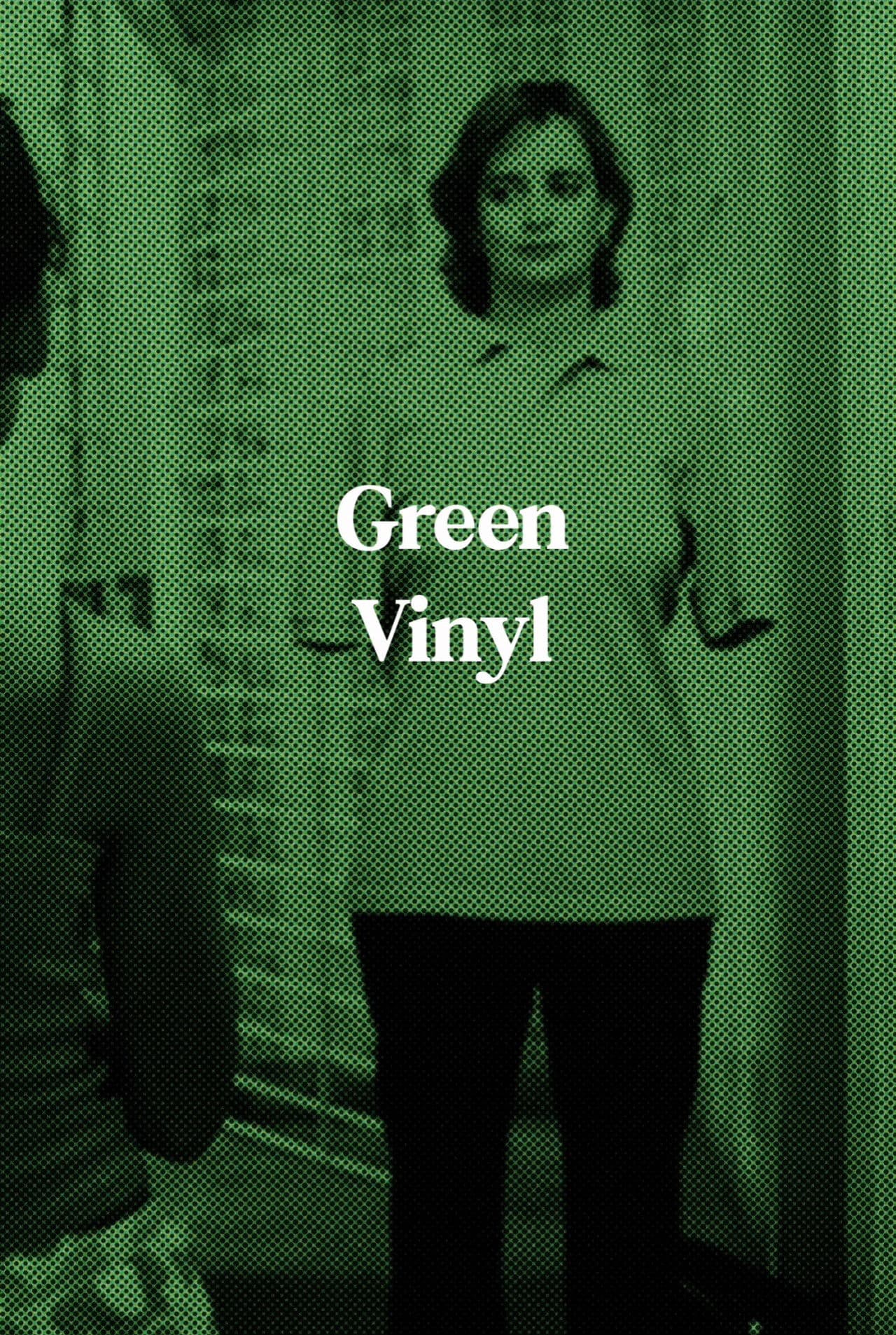 Green Vinyl