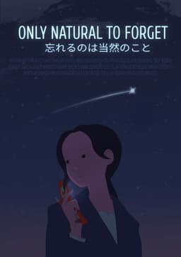 Only Natural to Forget