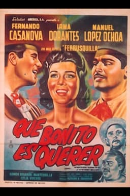 Qué bonito es querer