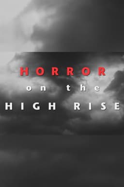 Horror on the High Rise