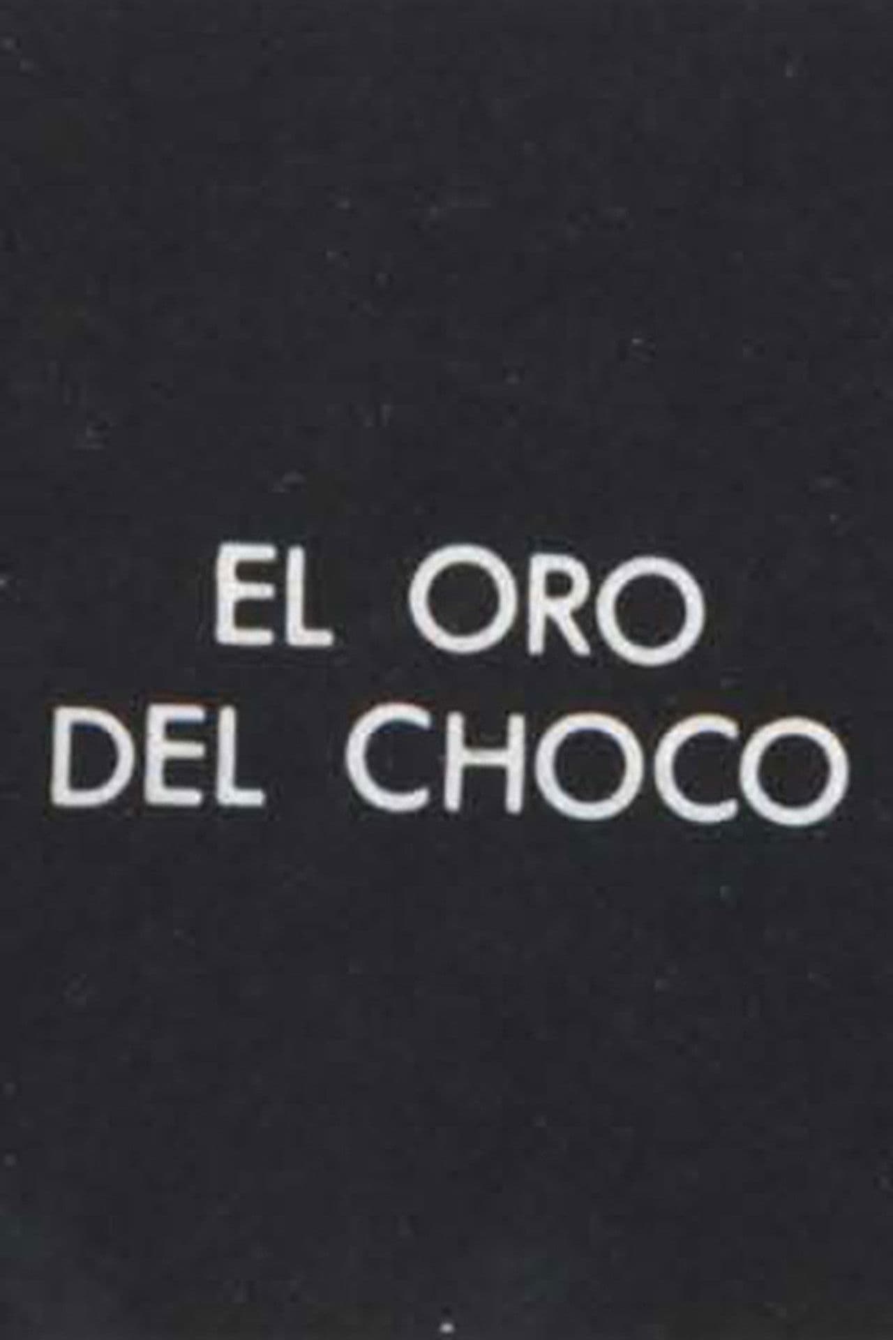 El Oro del Choco