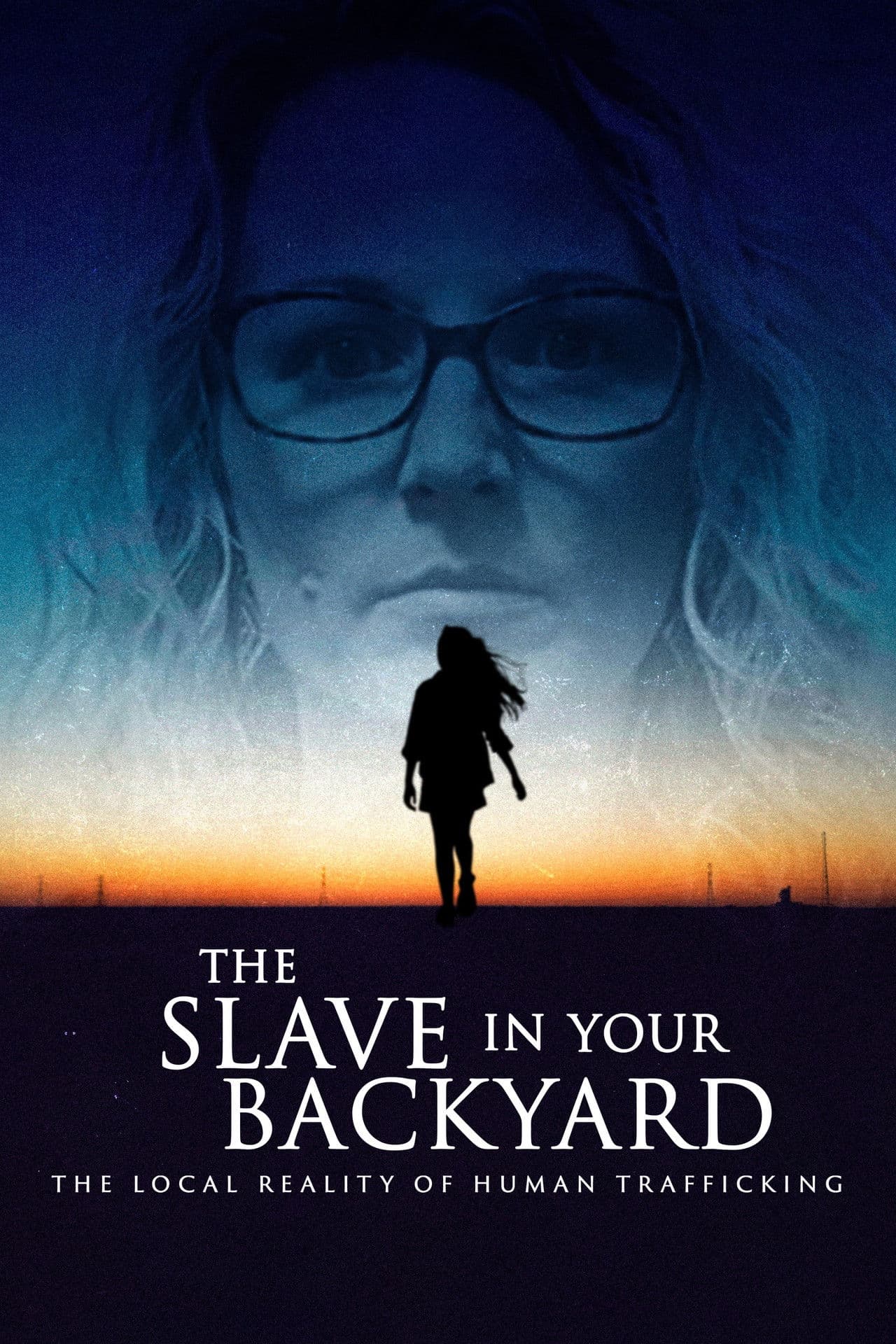 The Slave in Your Backyard: The Local Reality of Human Trafficking
