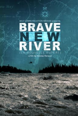 Brave New River