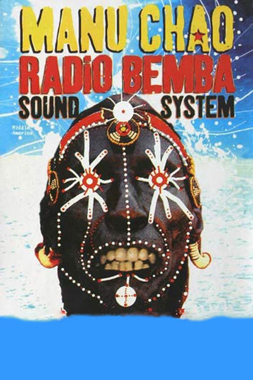 Manu Chao: Radio Bemba Sound System