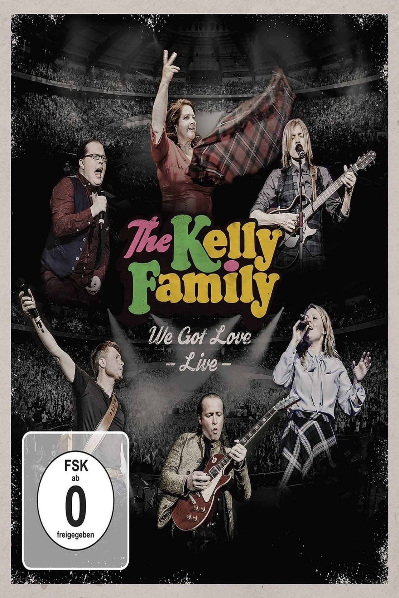 The Kelly Family - We Got Love - Live