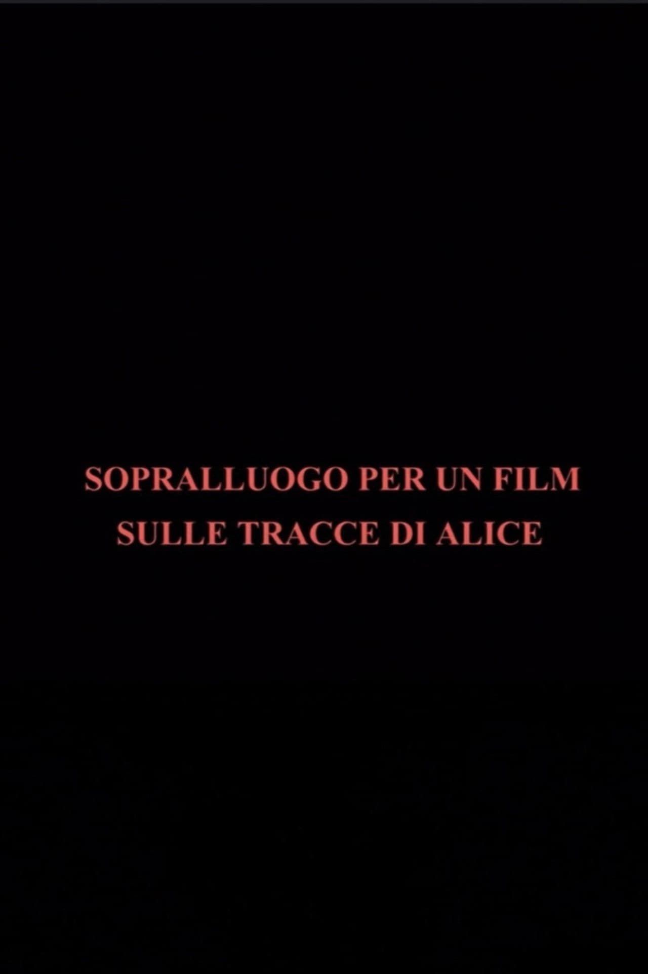 Sopralluogo per un film sulle tracce di Alice