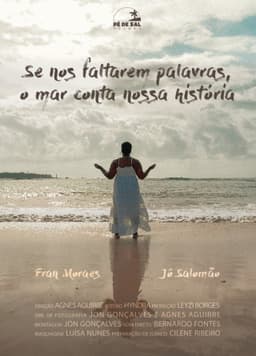 If the words fails us, the sea tells our story