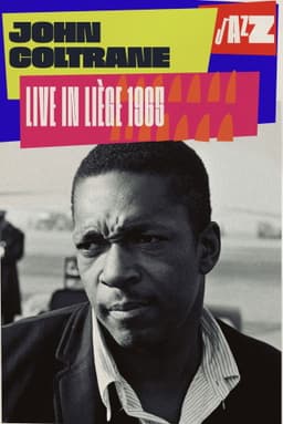 John Coltrane Quartet: Live in Liège