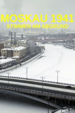 Moskau 1941 - Stimmen am Abgrund