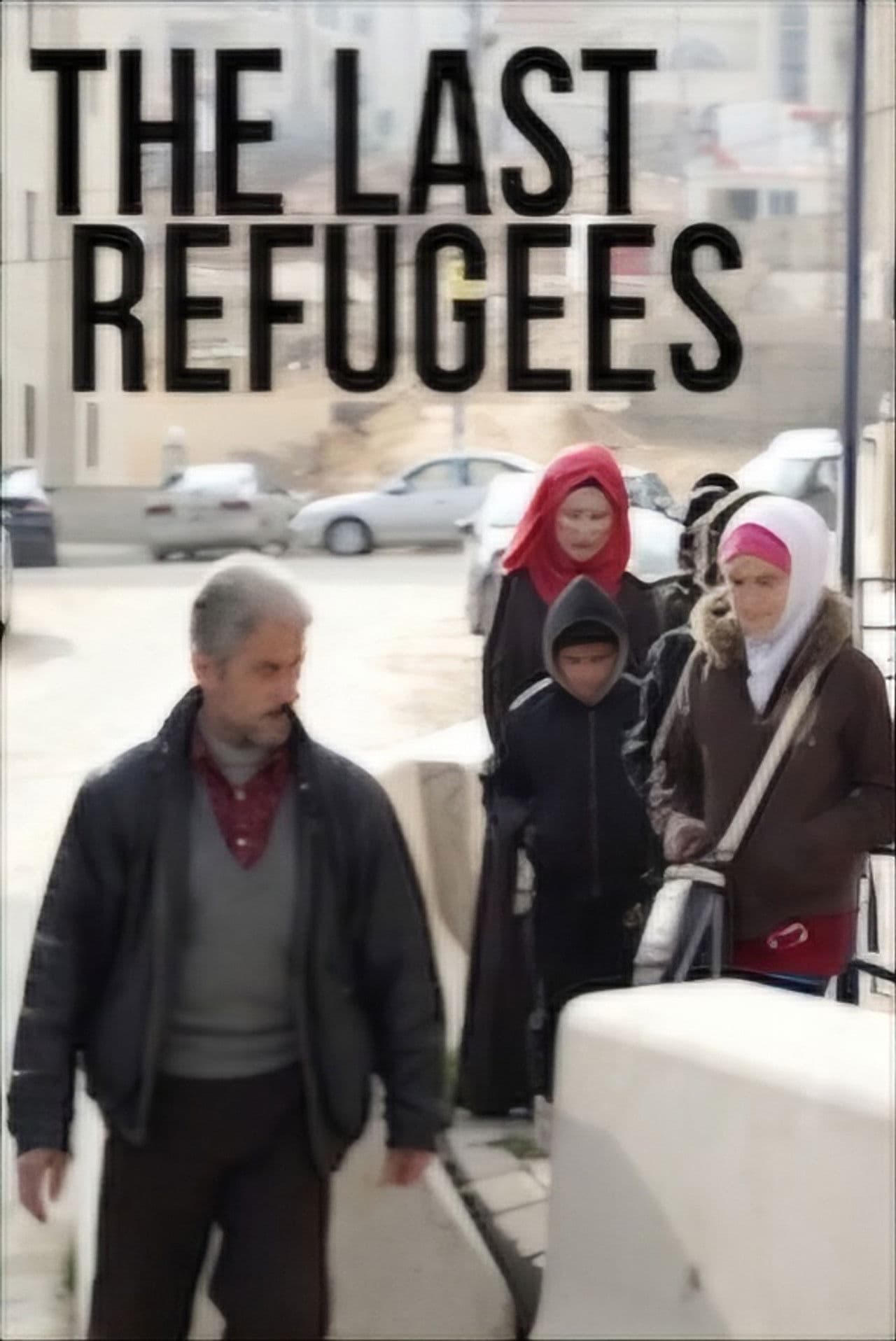 The Last Refugees