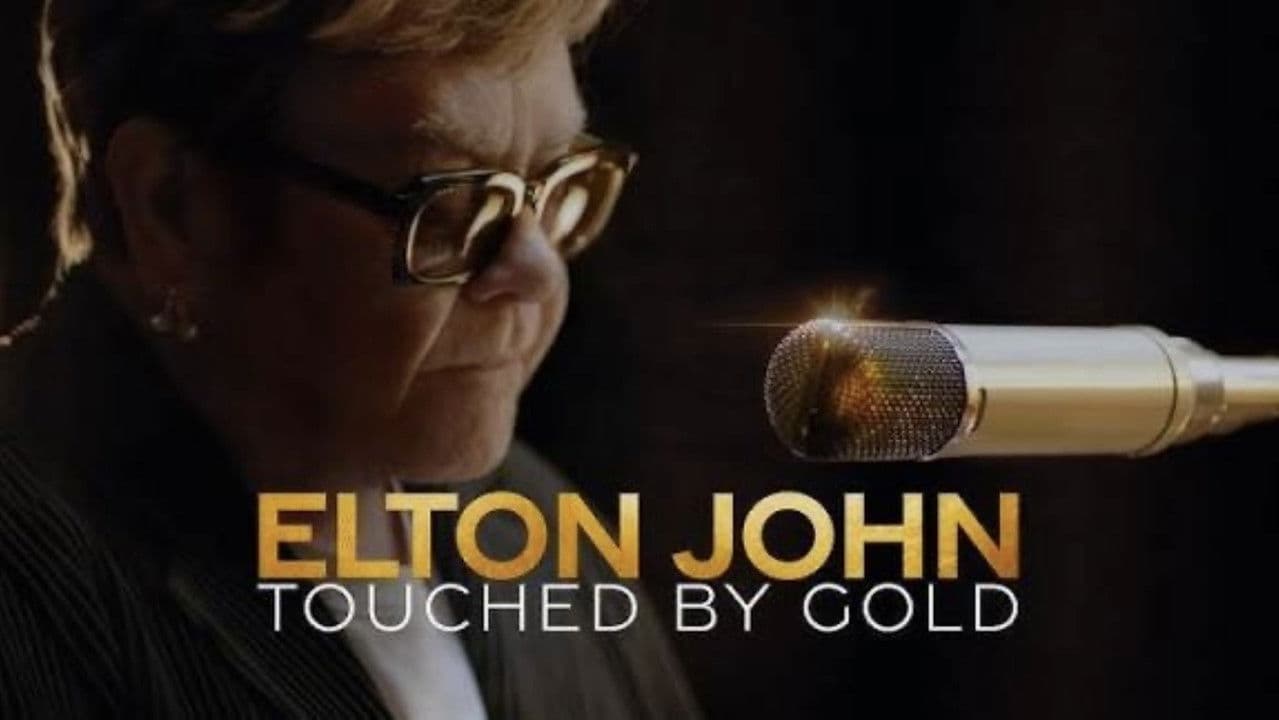 Elton John: Touched By Gold
