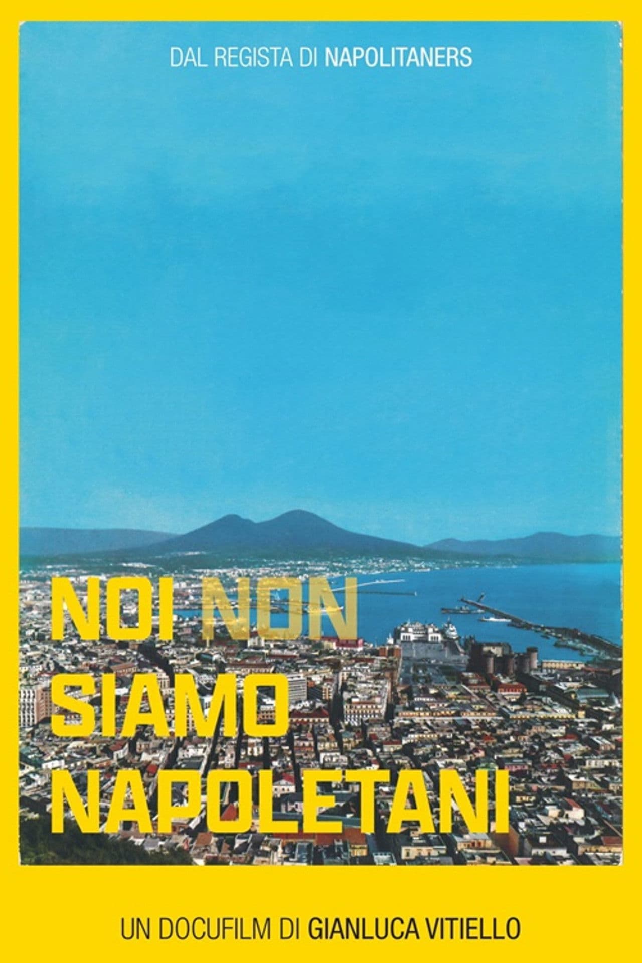We are not Neapolitans