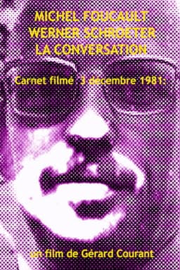 Michel Foucault Werner Schroeter, La Conversation