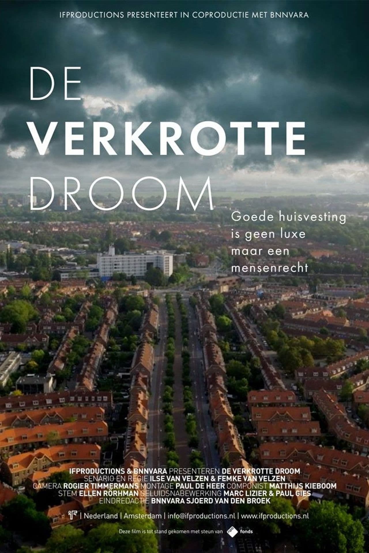 De verkrotte droom