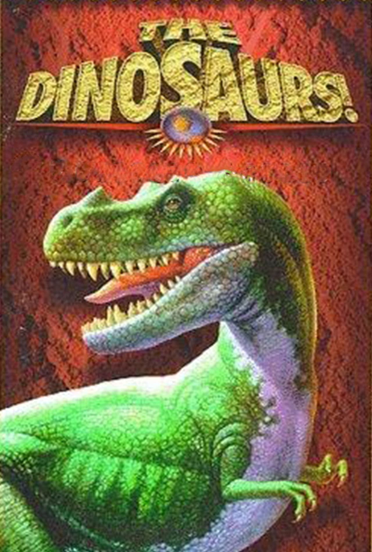 The Dinosaurs!