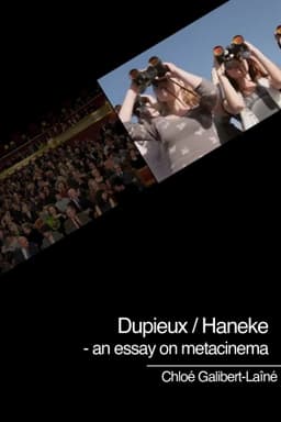 Dupieux / Haneke - an essay on metacinema
