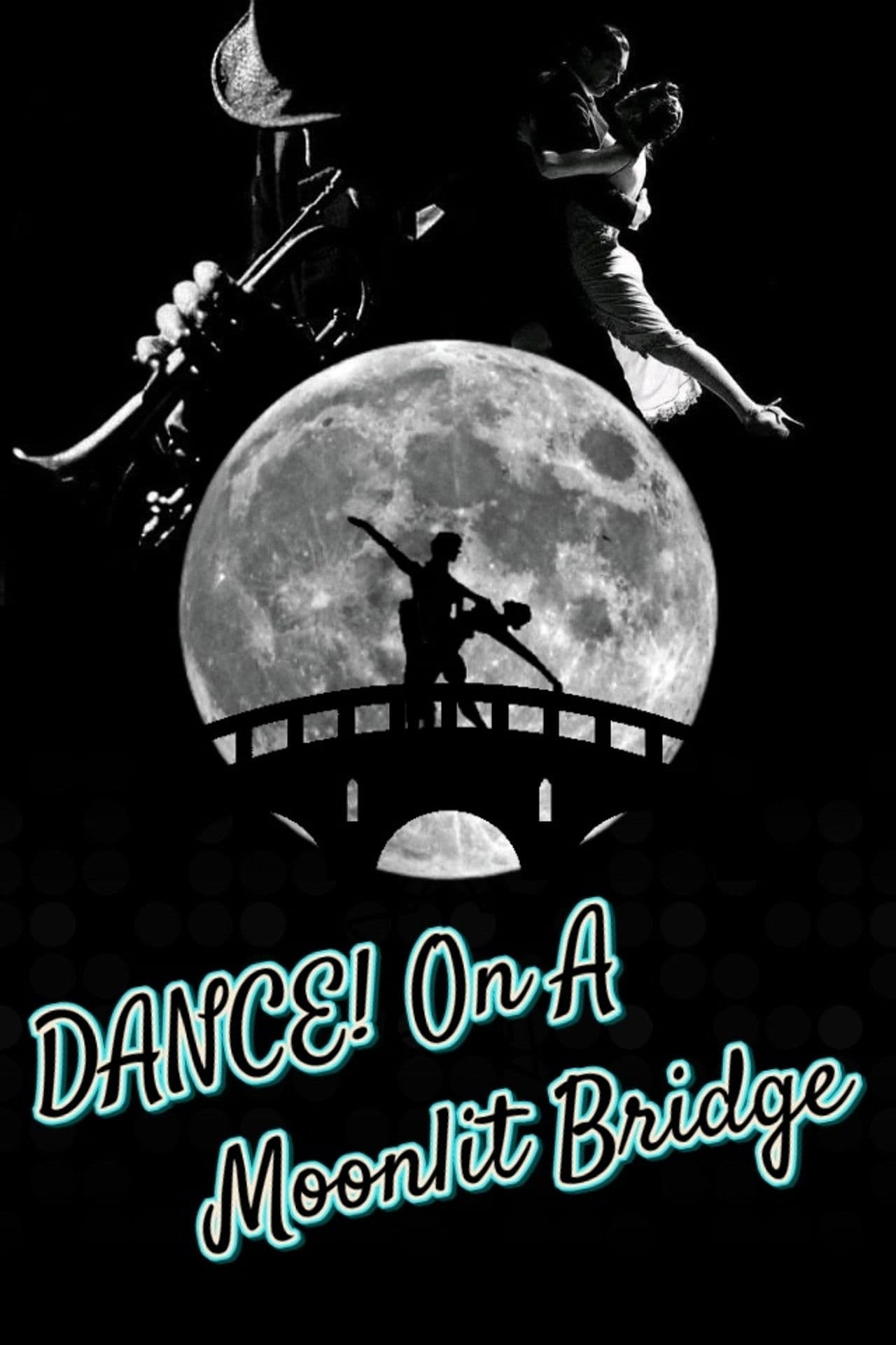 Dance On A Moonlit Bridge