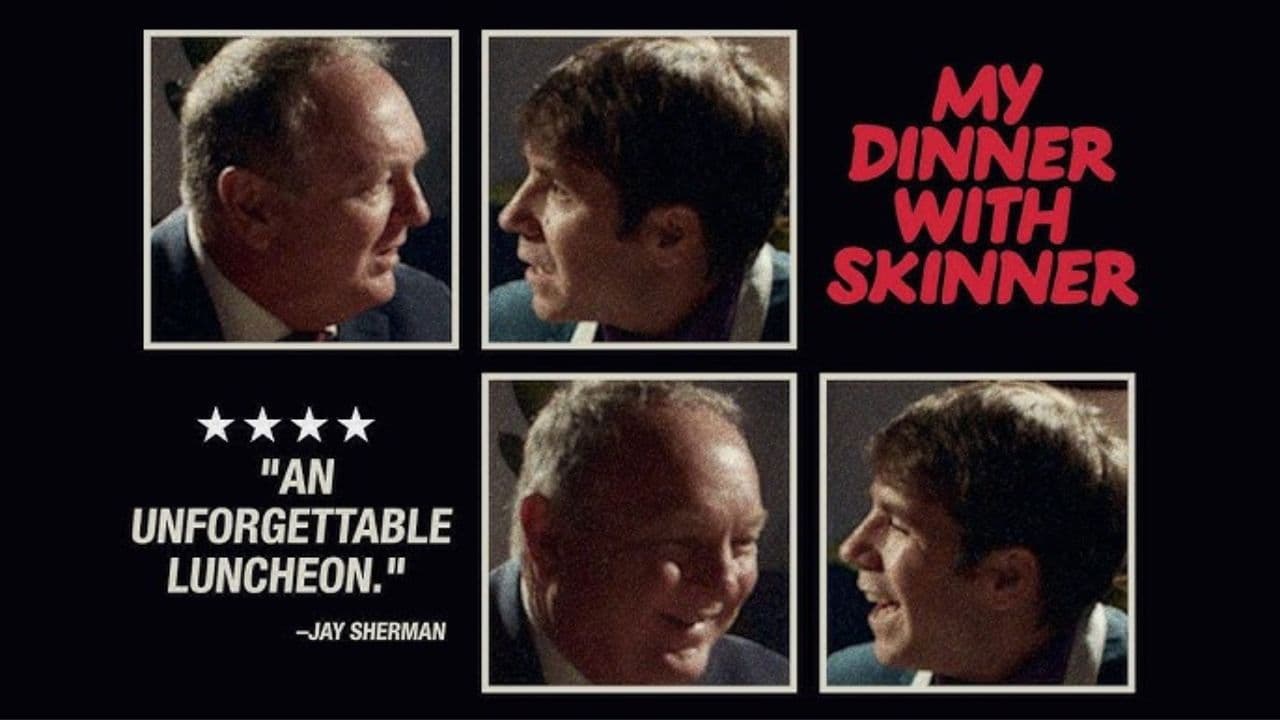 My Dinner with Skinner