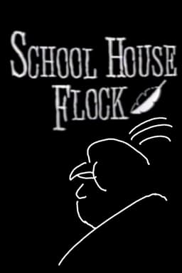 Alfred Hitchcluck Presents School House Flock