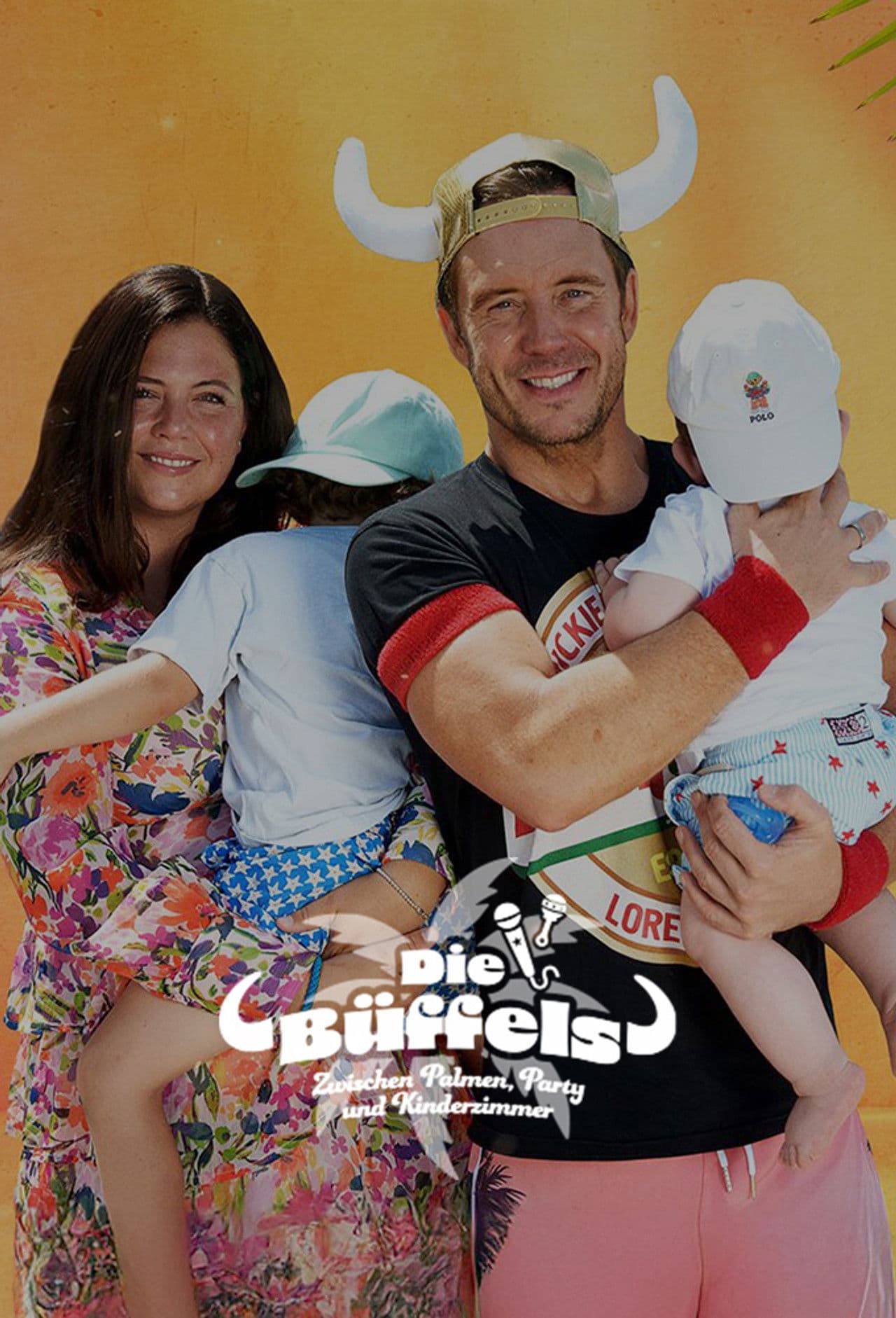 Die Büffels - Zwischen Palmen, Party und Kinderzimmer