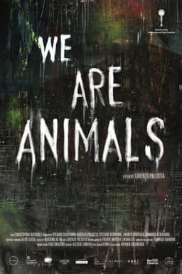 We Are Animals