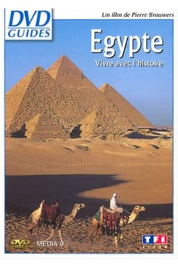 Egypte - Vivre avec l'histoire