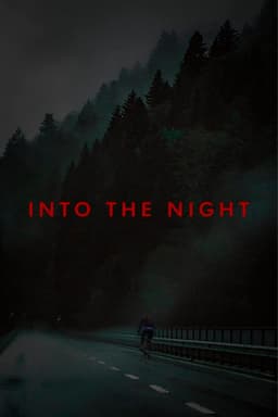 Into The Night