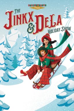 The Jinkx and DeLa Holiday Show 2025
