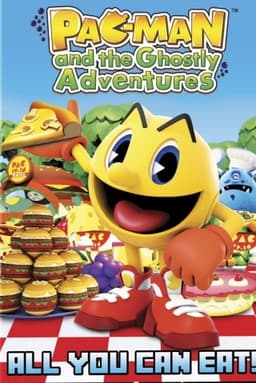 Pac-Man and the Ghostly Adventures: All You Can Eat!