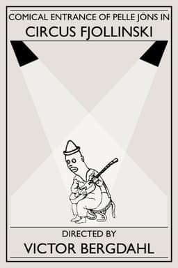 Comical entrance of Pelle Jöns in Circus Fjollinski