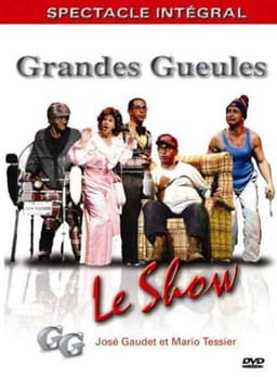 Les Grandes Gueules - Le show