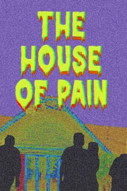 The House of Pain