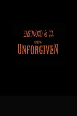 Eastwood & Co.: Making 'Unforgiven'