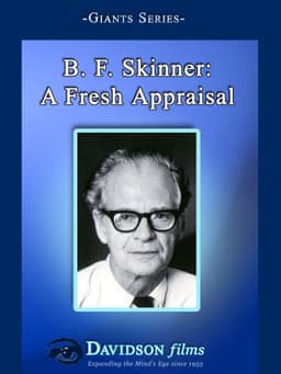 B. F. Skinner: A Fresh Appraisal