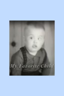My Favorite Child