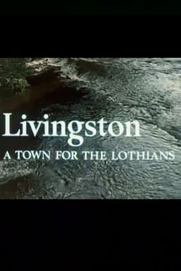Livingston - A Town for the Lothians