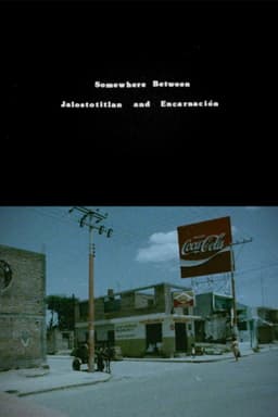 Somewhere Between Jalostotitlan and Encarnacion