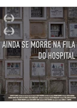 You still die in the hospital queue