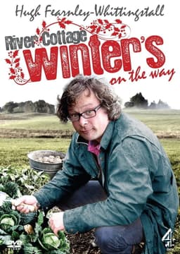 River Cottage: Winter's on the Way