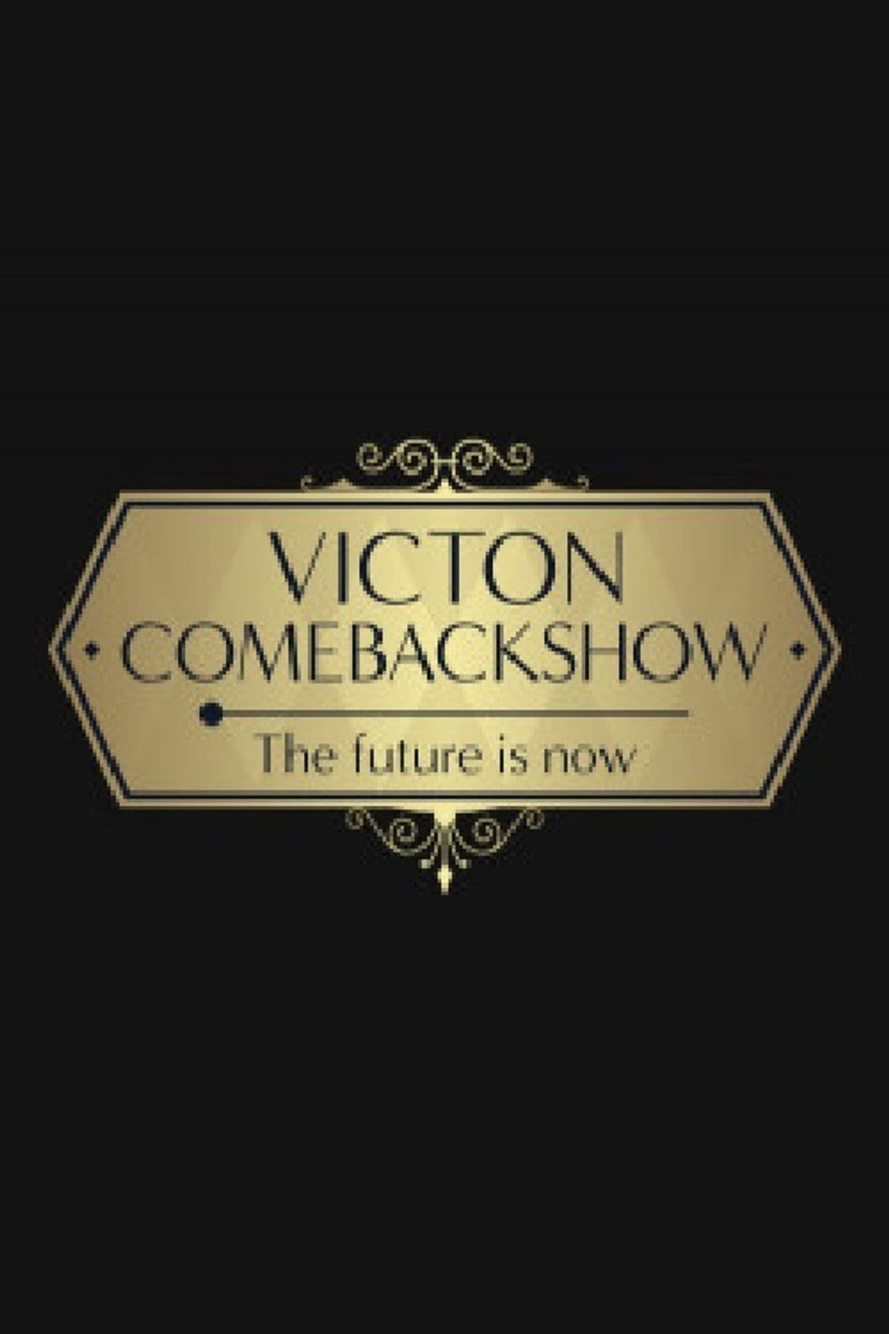 VICTON COMEBACK SHOW [The future is now]