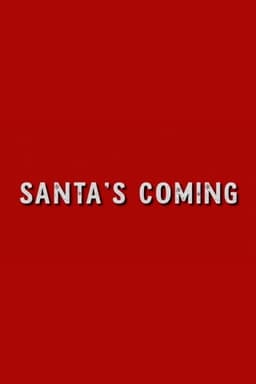 Santa's Coming